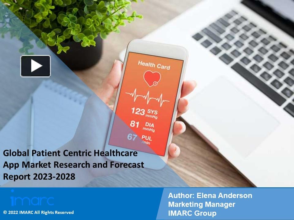 PPT – Patient Centric Healthcare App Market PPT 2023: Size, Growth ...