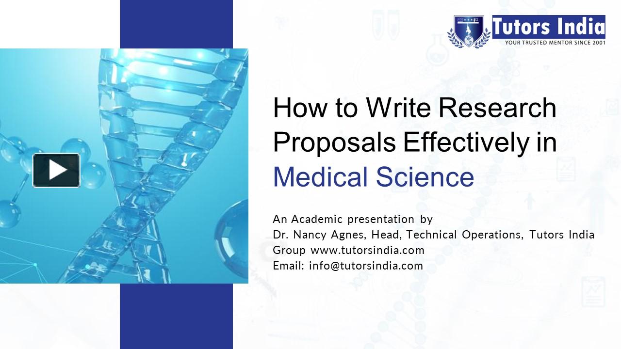 PPT – Writing A Research Proposals Effectively in Medical Science ...