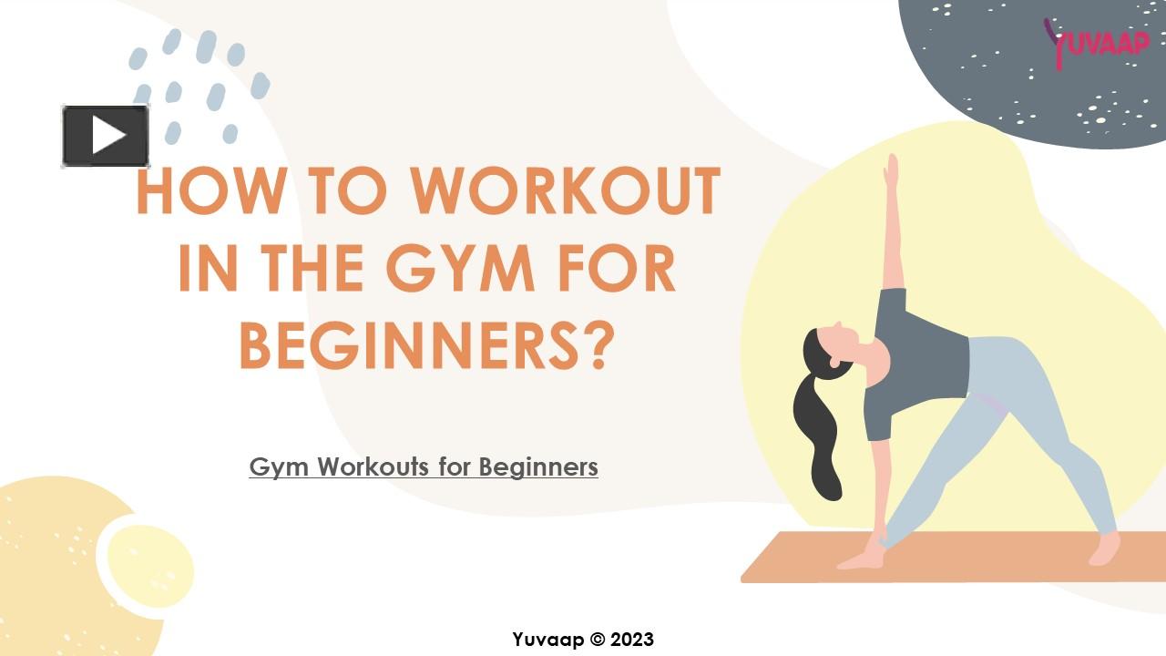 PPT – Gym workout plan for beginners PowerPoint presentation | free to ...