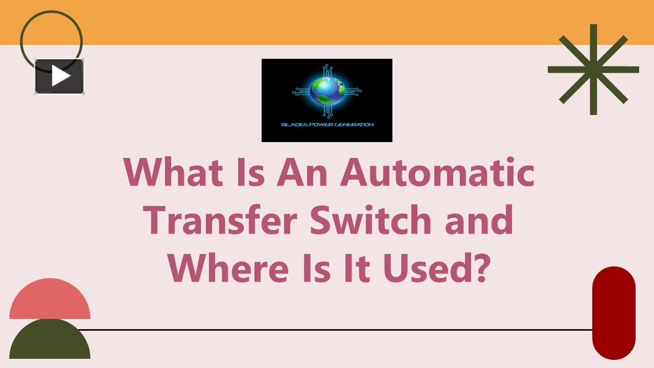 What Is An Automatic Transfer Switch and Where Is It Used presentation ...