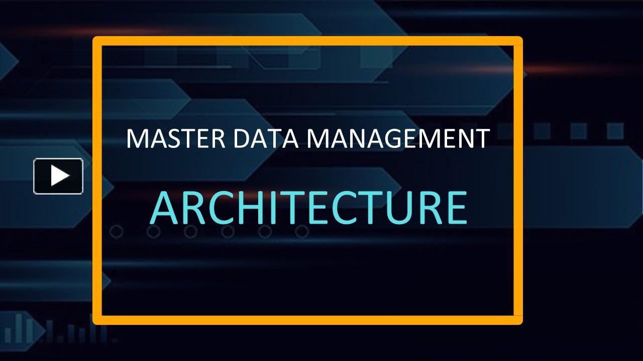 PPT – An Overview of Master Data Management Architecture PowerPoint ...