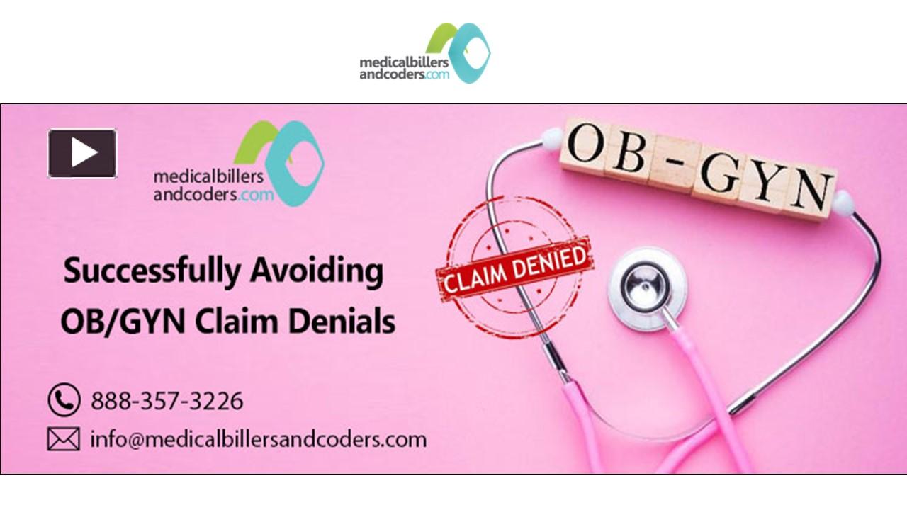 PPT – Successfully Avoiding OB/GYN Claim Denials PowerPoint ...