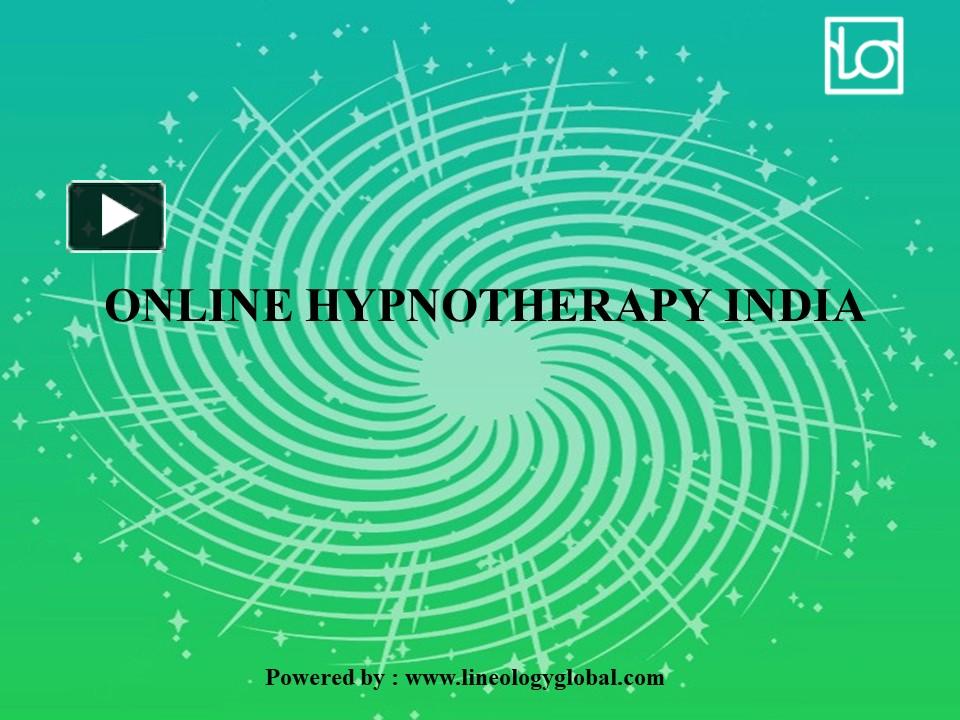 Online Hypnotherapy India Presentation Free To Download
