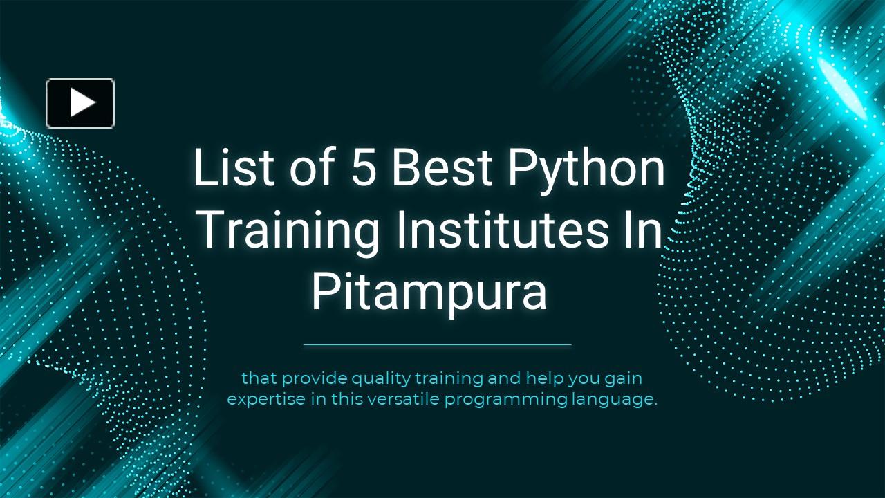 PPT – List of Top 5 Python Training Institutes In Pitampura PowerPoint ...