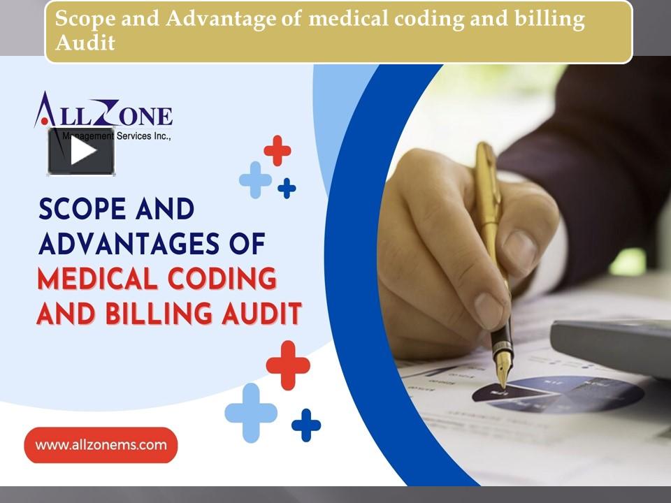 PPT – Scope And Advantages Of Medical Coding And Billing Audit ...