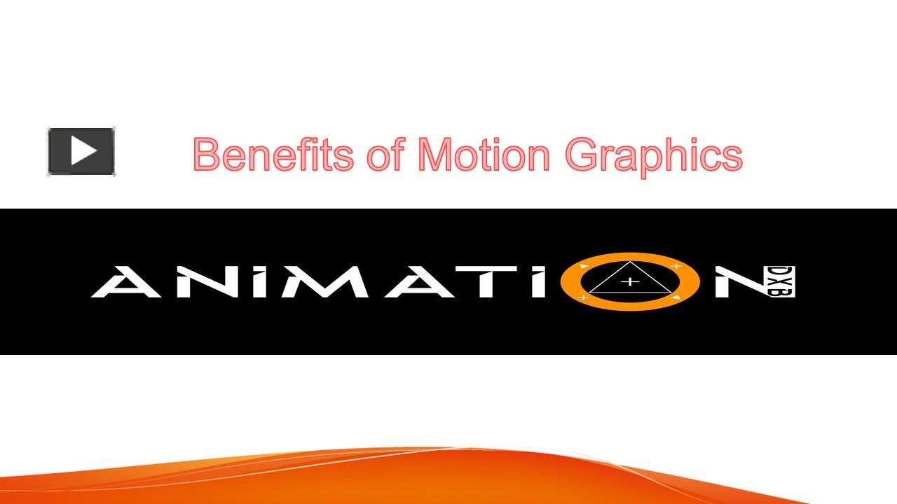 PPT – Benefits of Motion Graphics (1) PowerPoint presentation | free to ...