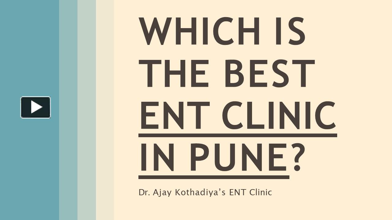 PPT – ENT Clinic in Pune PowerPoint presentation | free to download ...