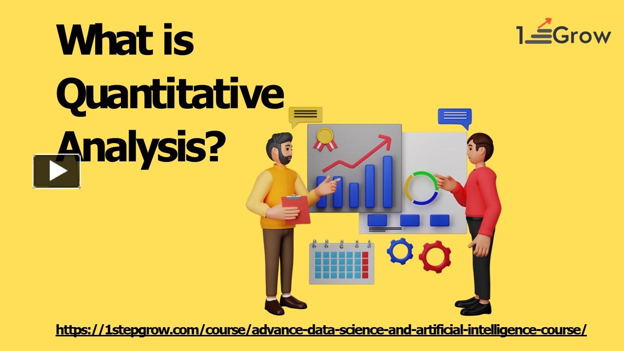 PPT – what is quantitative analysis PowerPoint presentation | free to ...