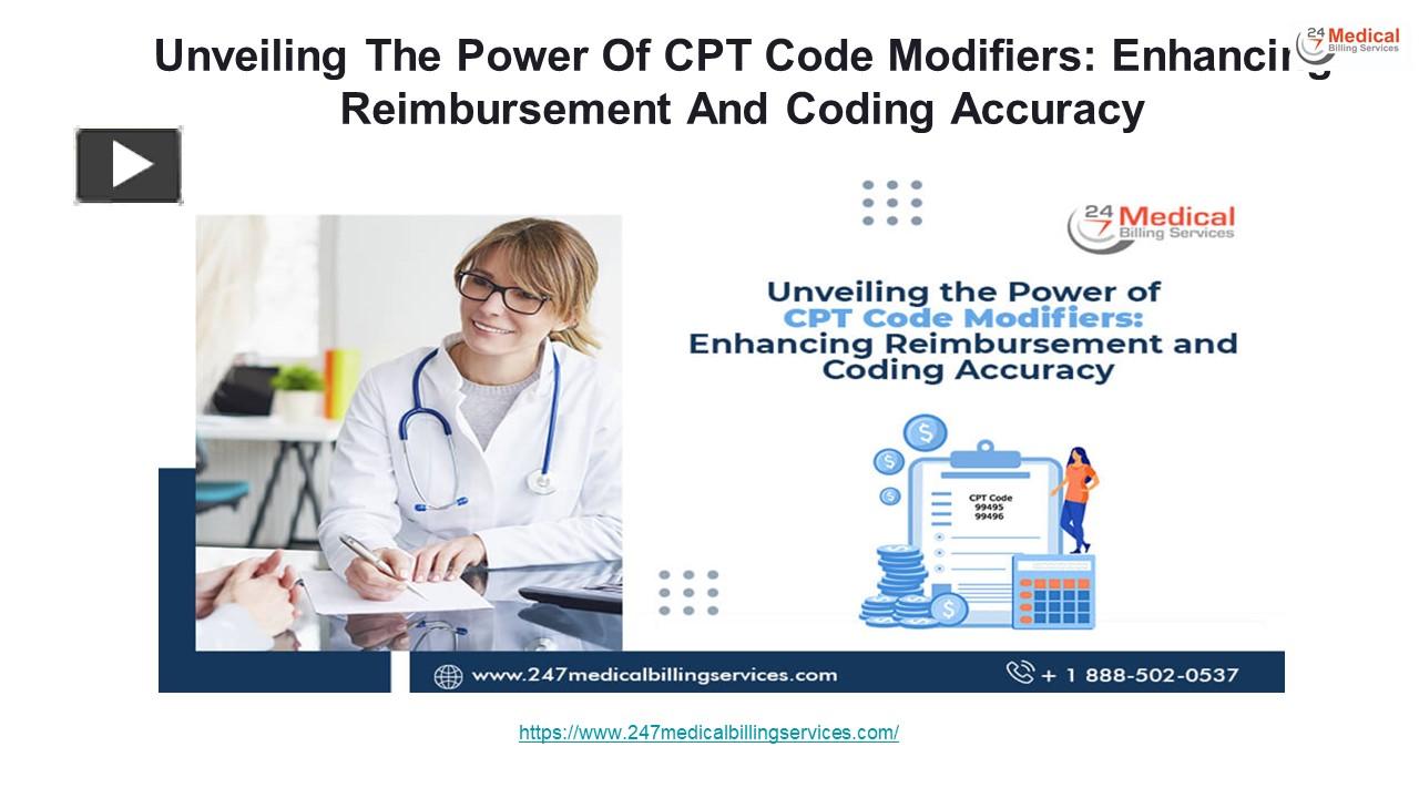 PPT – Unveiling the Power of CPT Code Modifiers: Enhancing ...