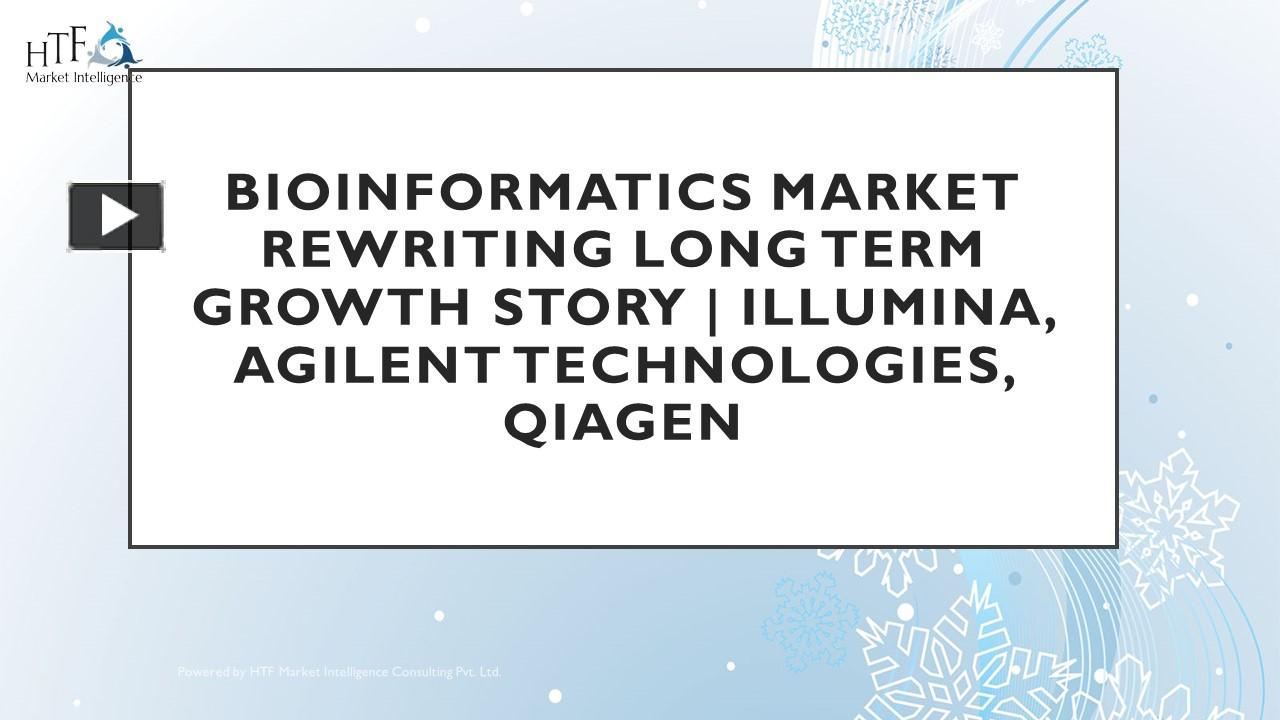PPT – Bioinformatics Market PowerPoint presentation | free to download ...
