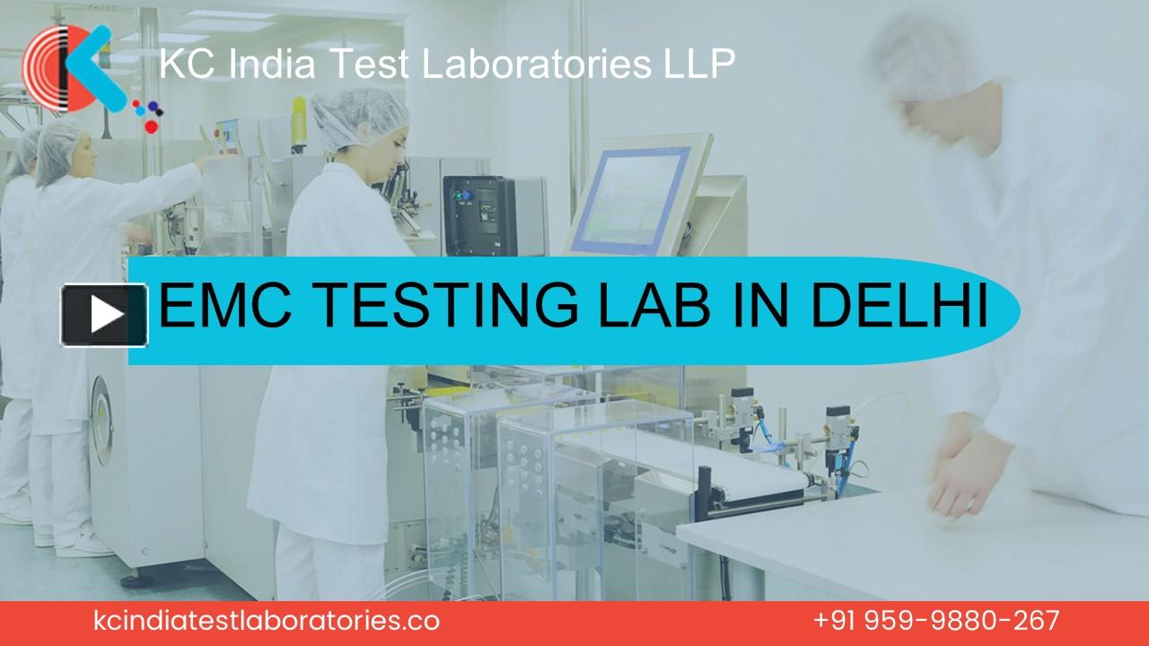 Emc Testing Lab - KC India Test Laboratories LLP presentation | free to ...