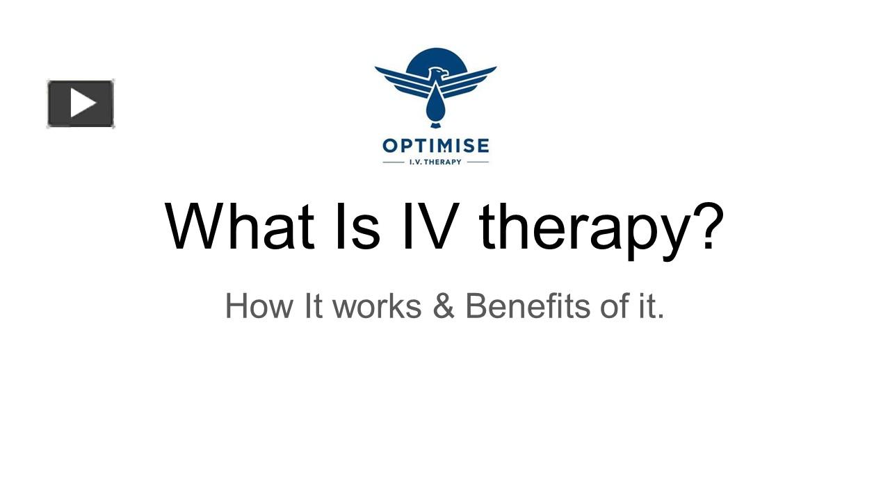 PPT – What is IV Therapy? | Optimise IV PowerPoint presentation | free ...