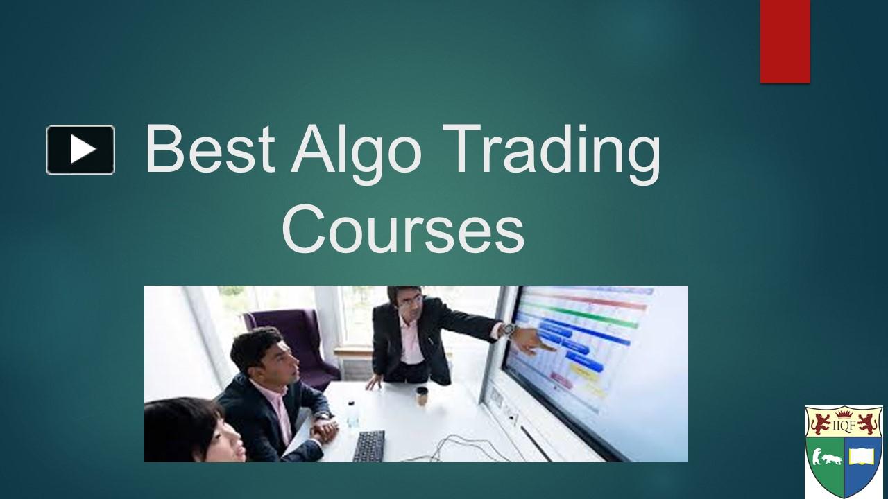 PPT – Best Algo Trading Courses PowerPoint presentation | free to ...