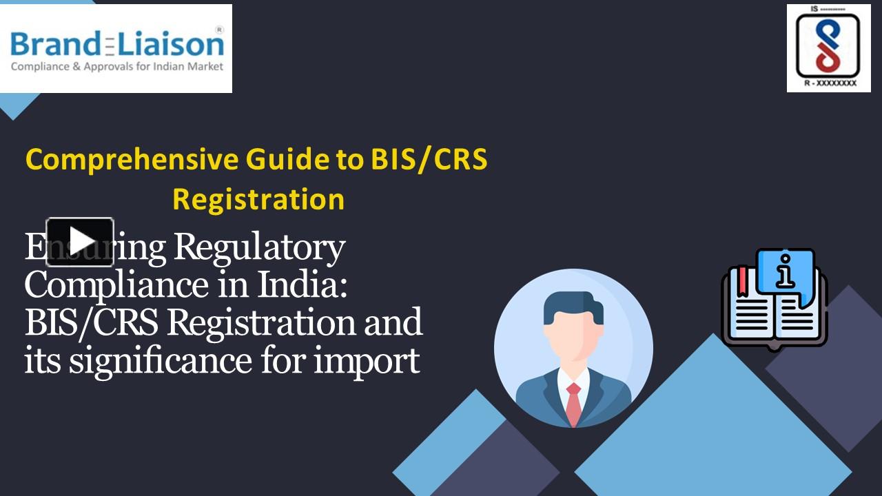 Comprehensive Guide to BIS/CRS Registration presentation | free to download