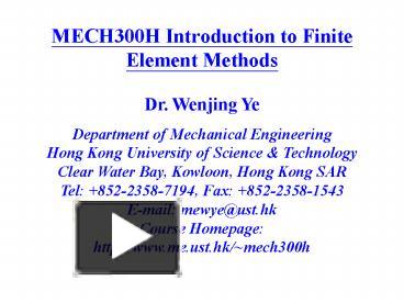PPT – MECH300H Introduction to Finite Element Methods PowerPoint ...