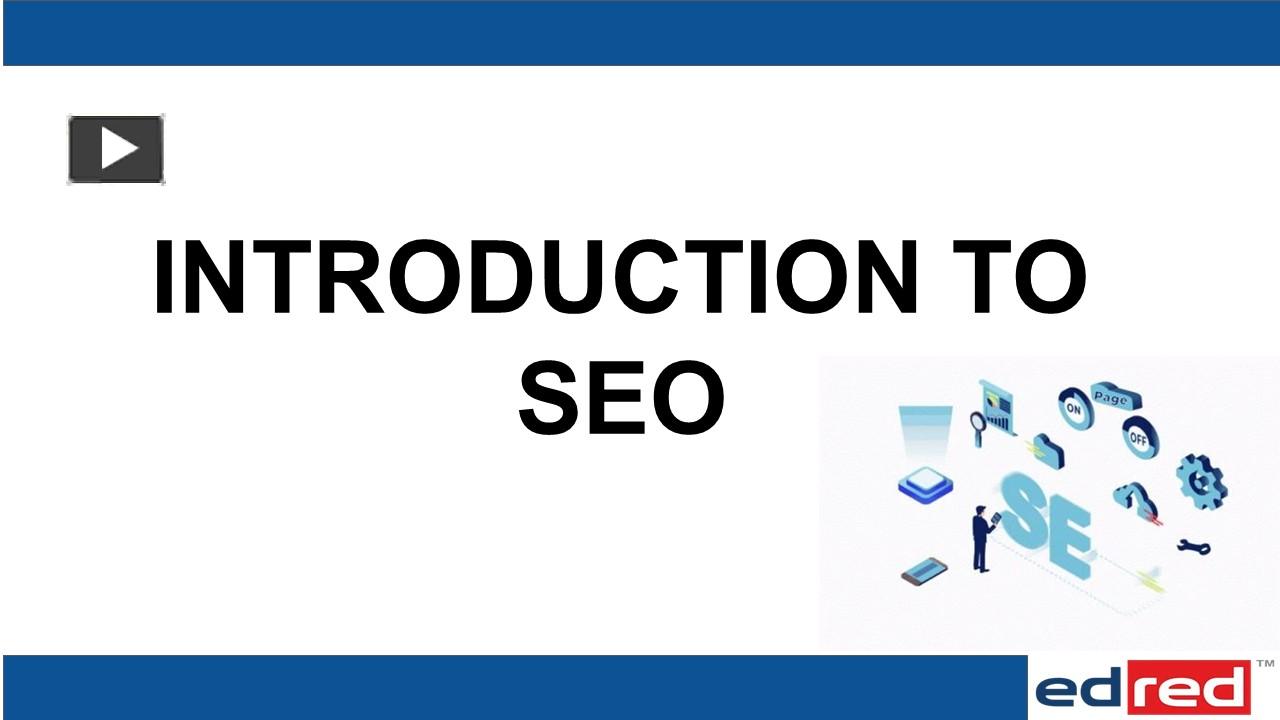 PPT – Introduction to SEO PowerPoint presentation | free to download ...