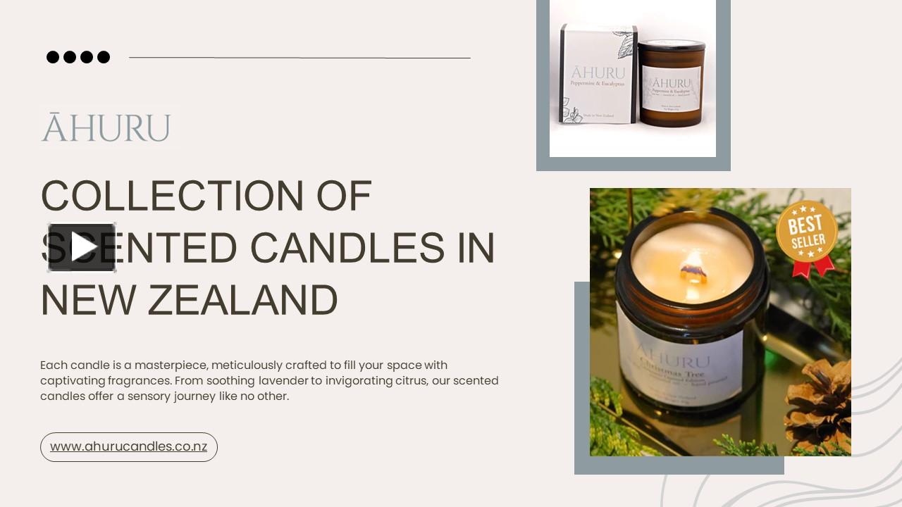 PPT – Elevate Your Space with Scented Candles NZ - Ahuru PowerPoint ...