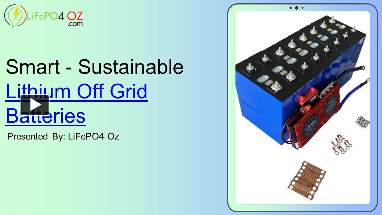 Lithium Off-Grid Batteries: Reliable Power Solutions presentation ...