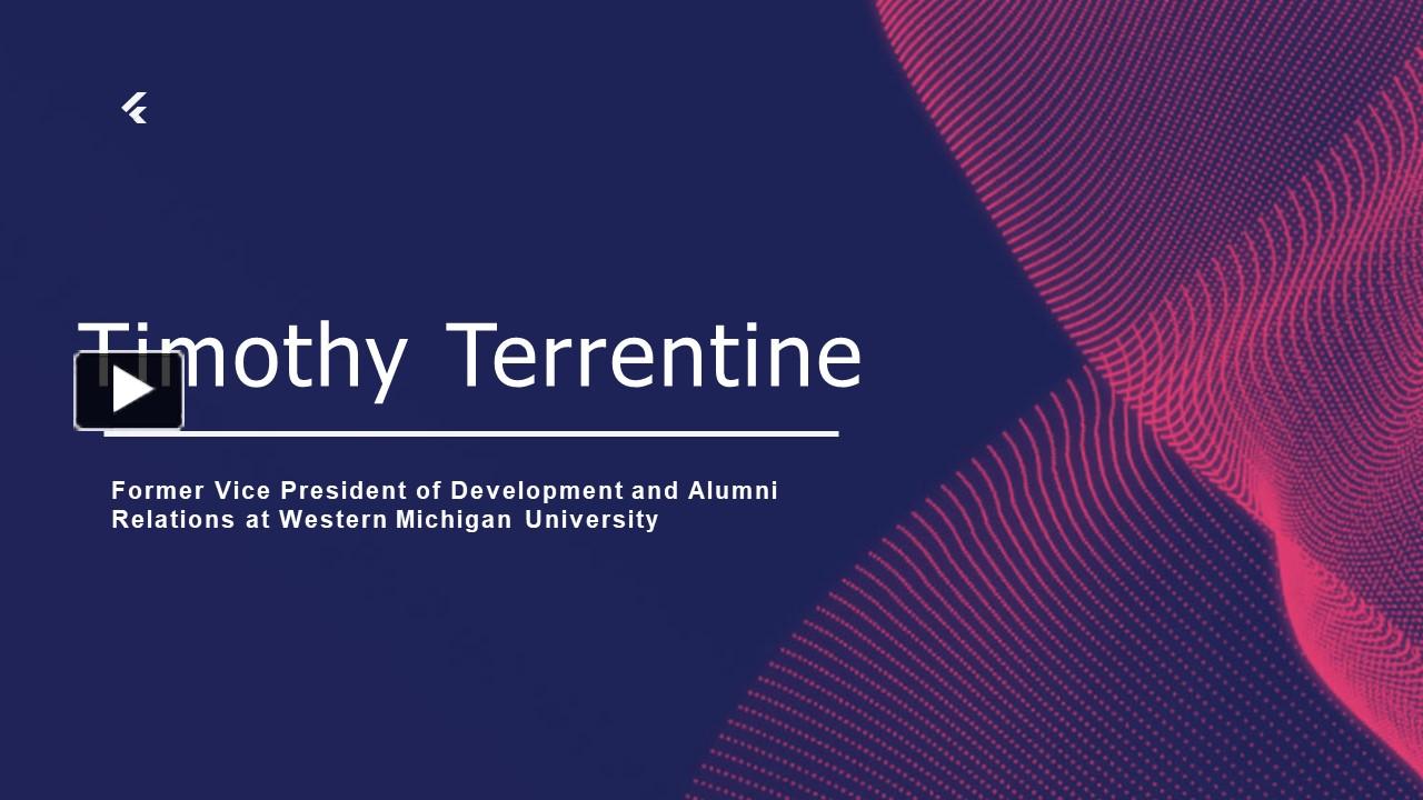 PPT – Timothy Terrentine - An Inspired and Ambitious Leader - Michigan ...