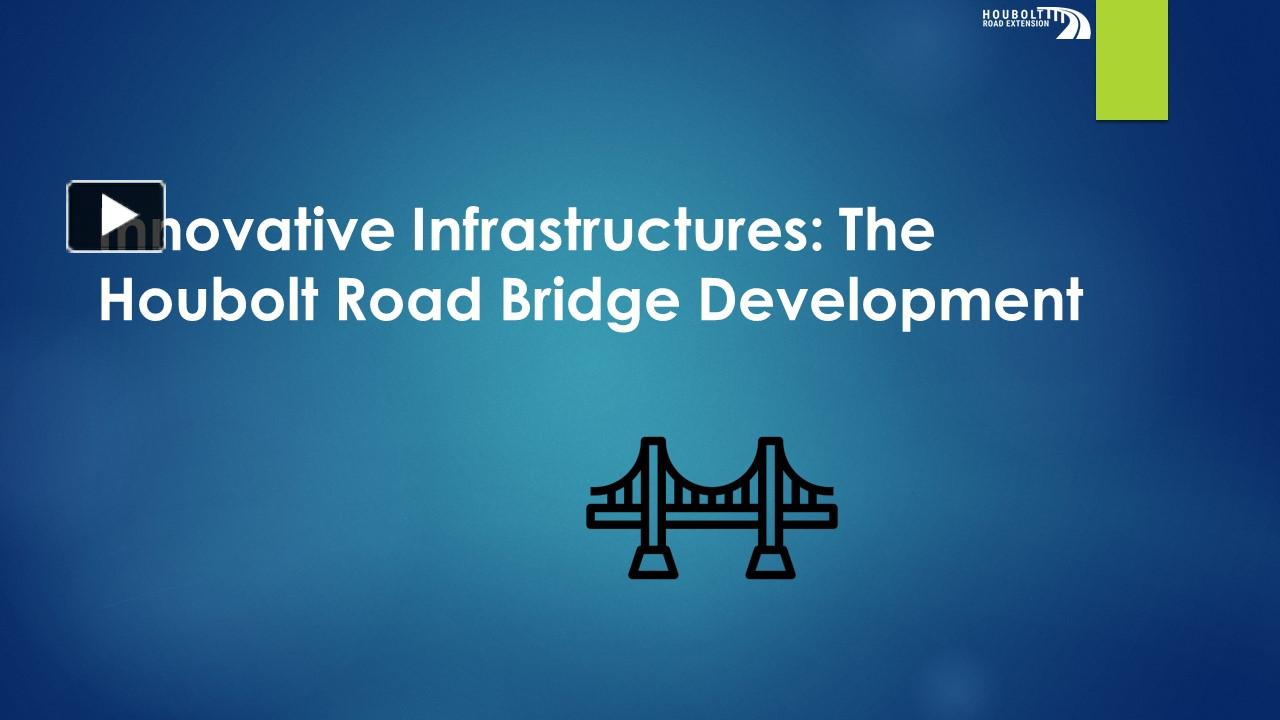 Innovative Infrastructures: The Houbolt Road Bridge Development ...