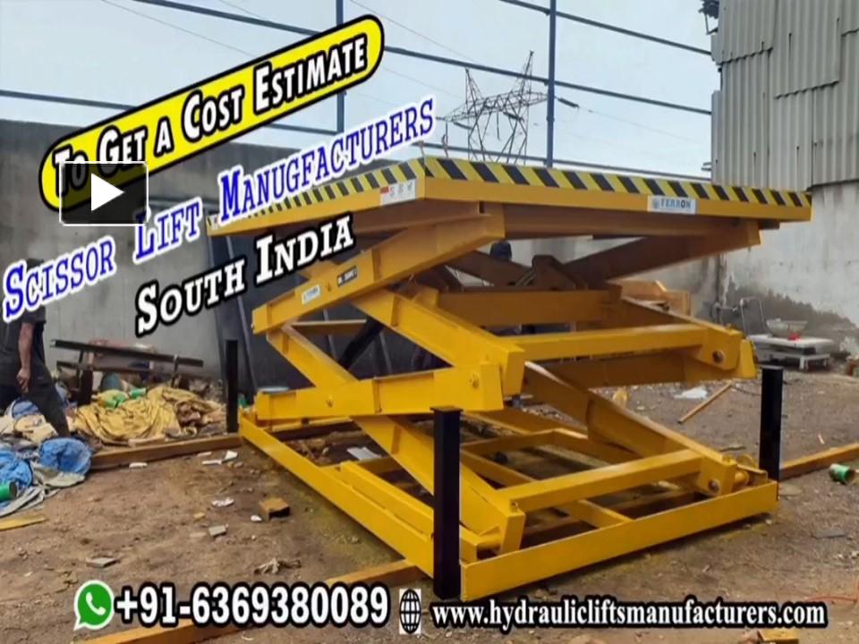 Hydraulic Scissor Lift Manufacturers Chennai Tamilnadu Trichy Andhra
