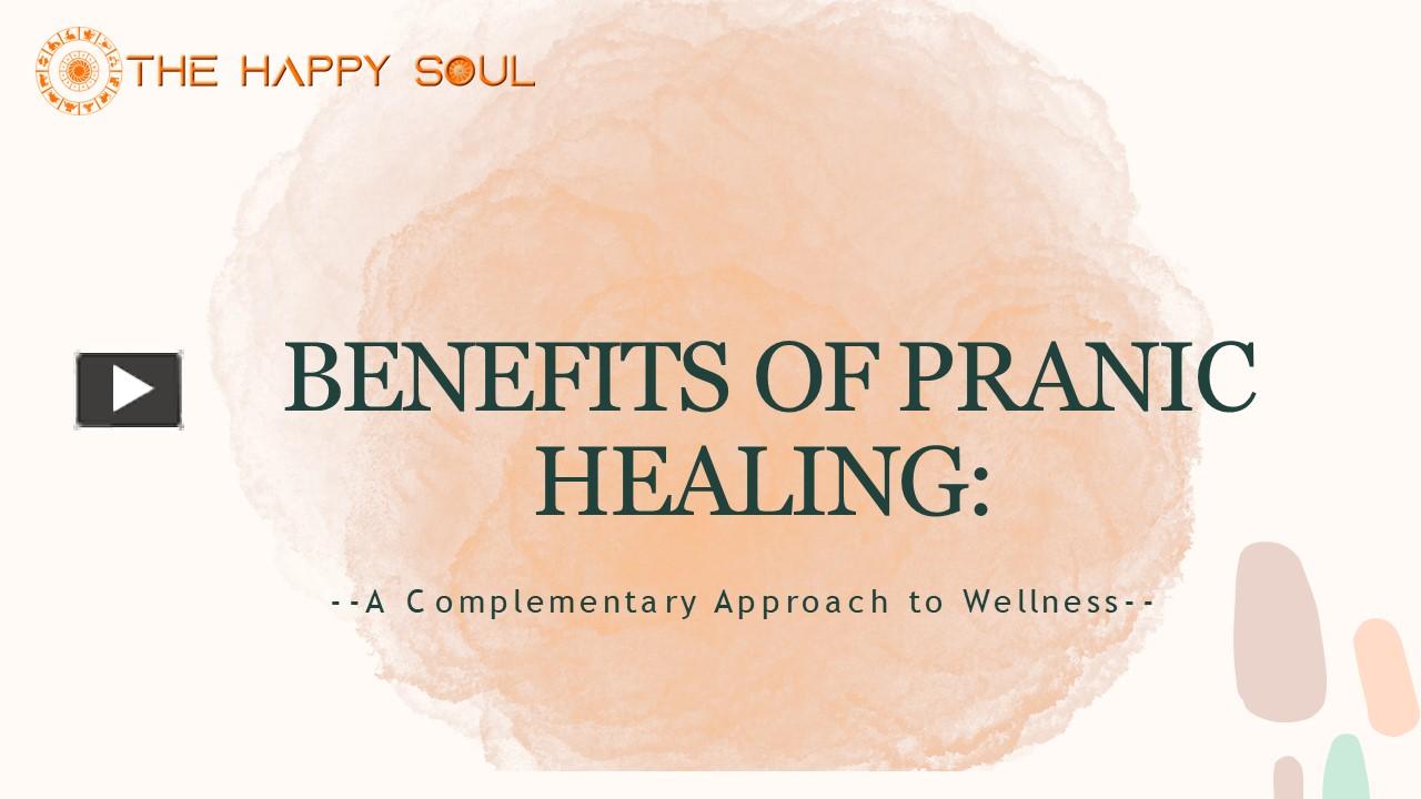 Benefits Of Pranic Healing Presentation Free To Download