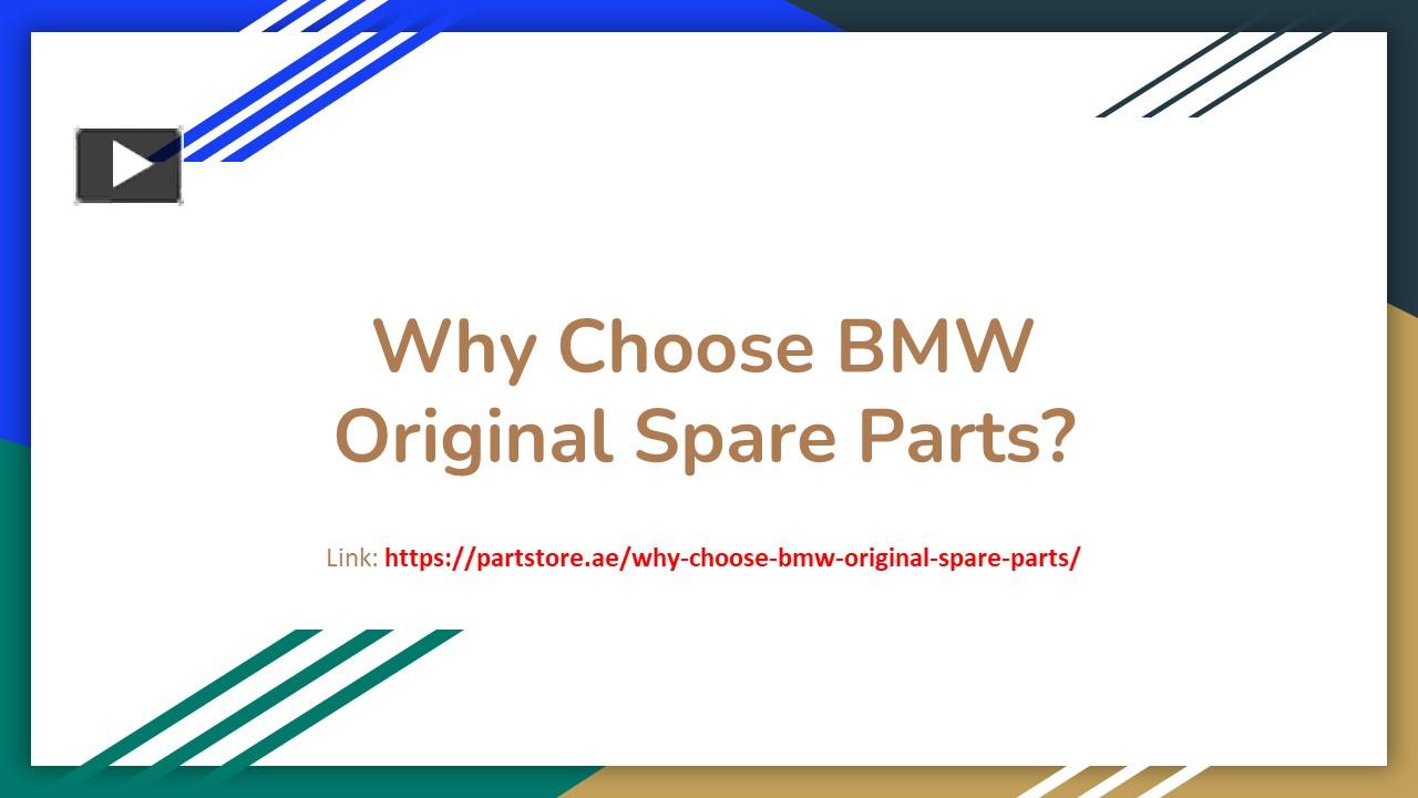 PPT – Why Choose BMW Original Spare Parts PowerPoint presentation ...