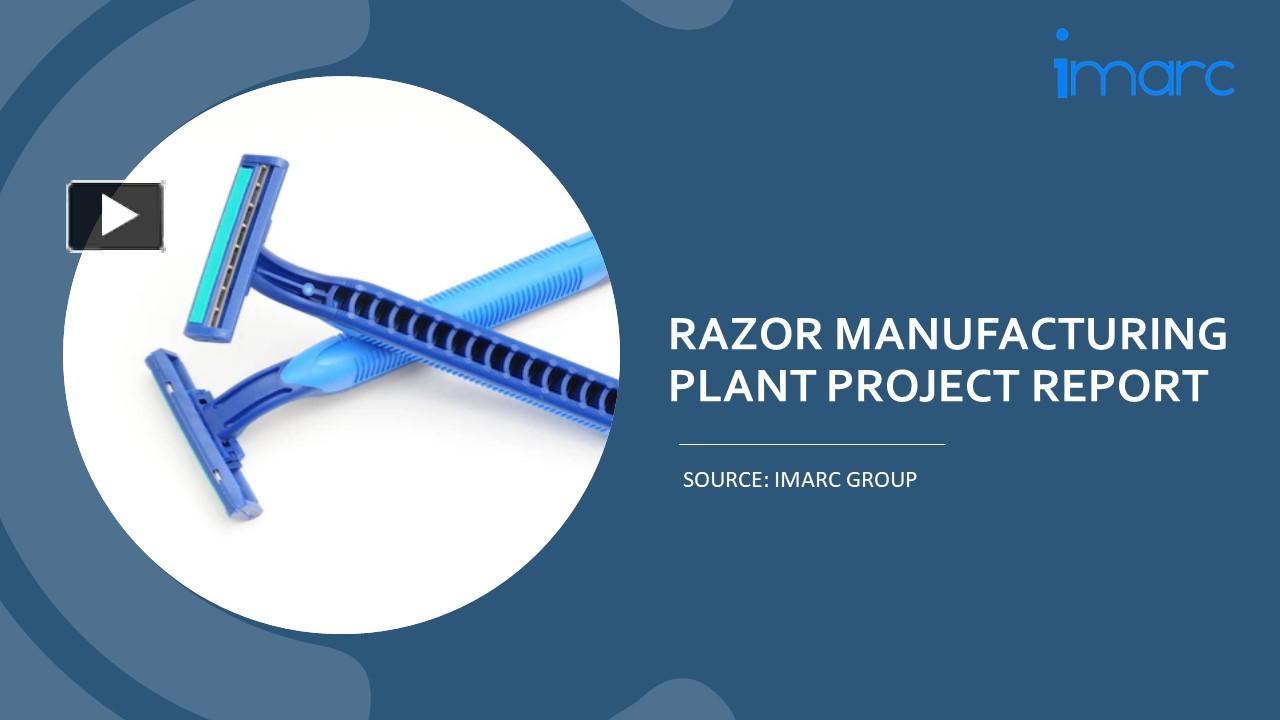 PPT – Setting Up a Successful Razor Manufacturing Unit: DPR PowerPoint ...