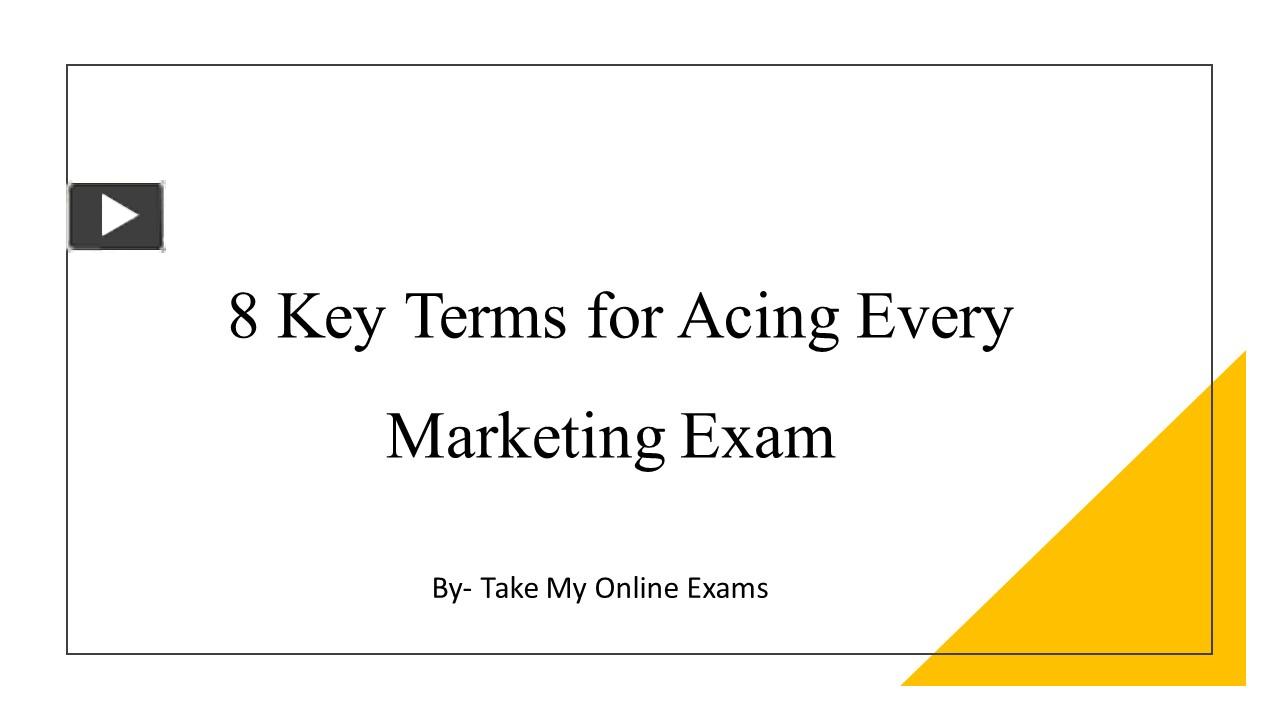 PPT – 8 Key Terms for Acing Every Marketing Exam PowerPoint ...