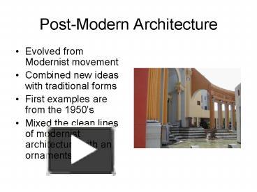 Ppt Postmodern Architecture Powerpoint Presentation Free To View Id 984c2 Yzg1m