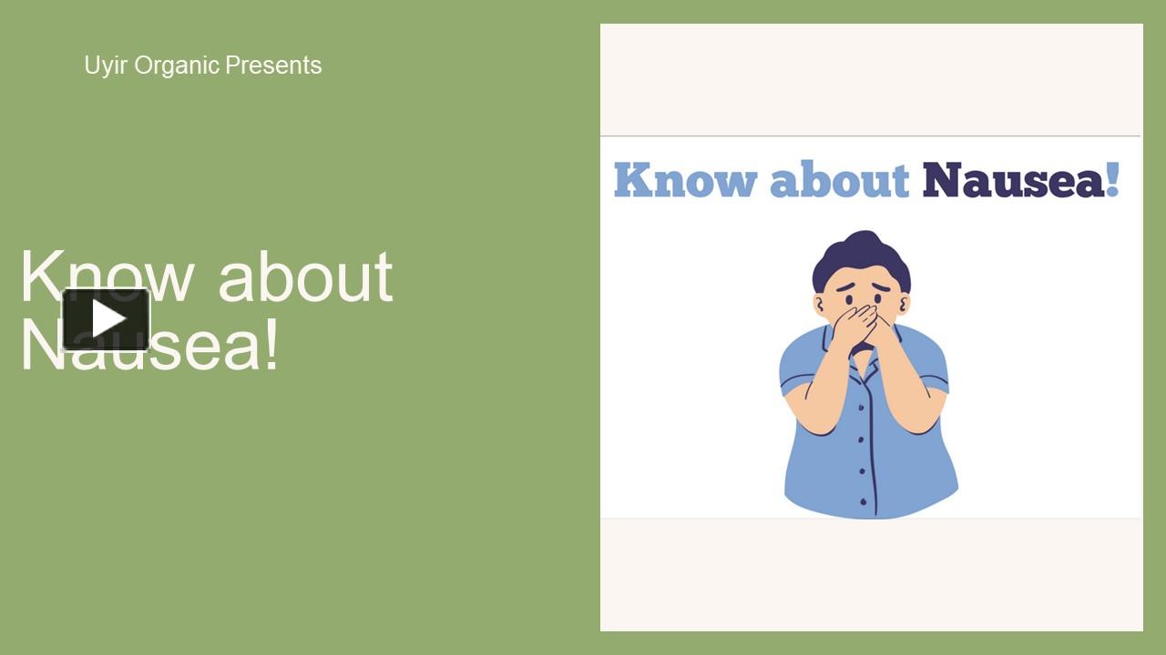 Know about Nausea! presentation | free to download
