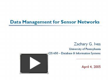 PPT – Data Management for Sensor Networks PowerPoint presentation ...