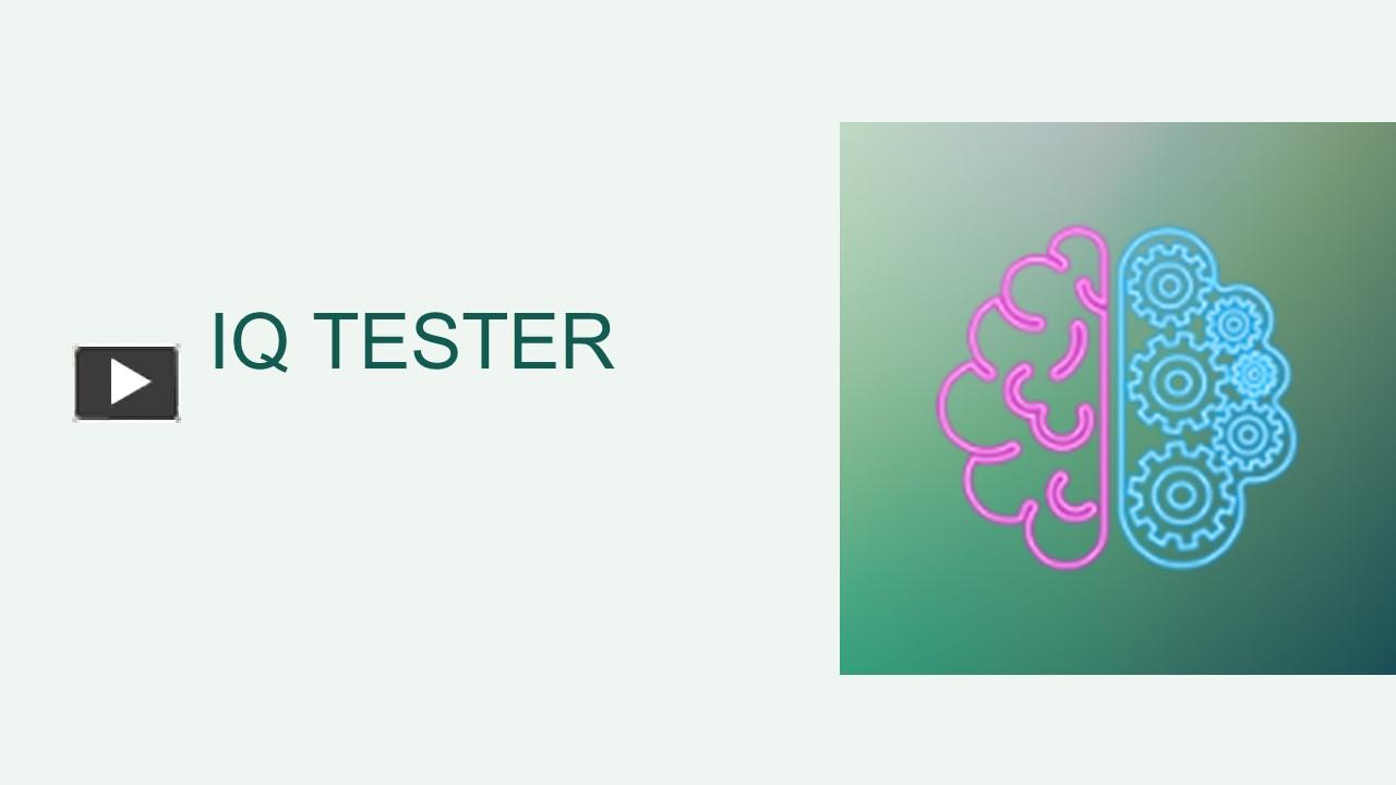 PPT – Free online IQ test - IQ Tester PowerPoint presentation | free to ...