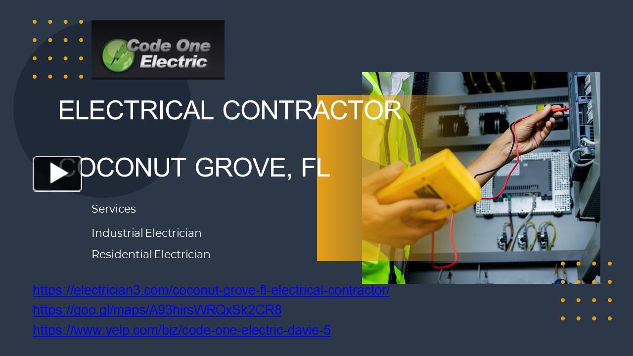 Electrical Contractor Located in Coconut Grove, FL presentation | free ...