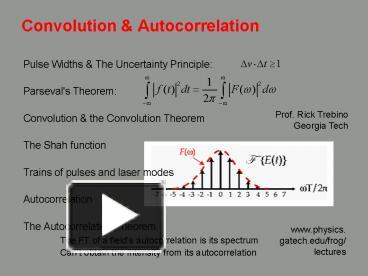 PPT – Convolution PowerPoint presentation | free to view - id: 988d6-MzY1Y
