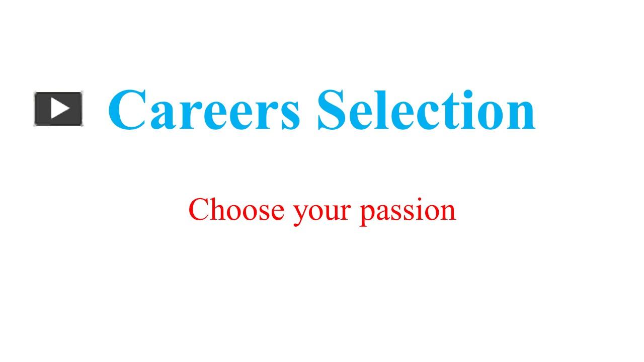 PPT – Career Selection PowerPoint presentation | free to download - id ...