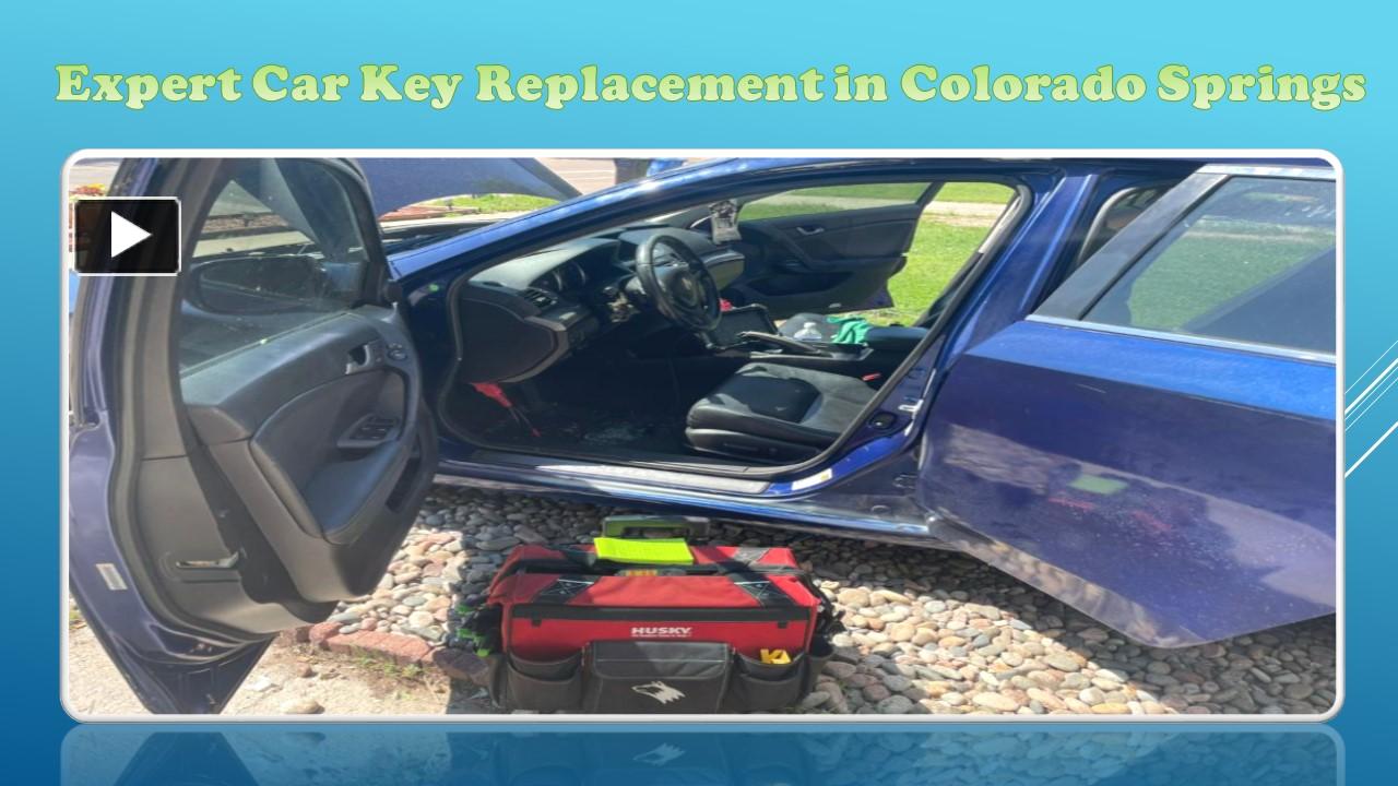 PPT – Expert Car Key Replacement in Colorado Springs PowerPoint ...
