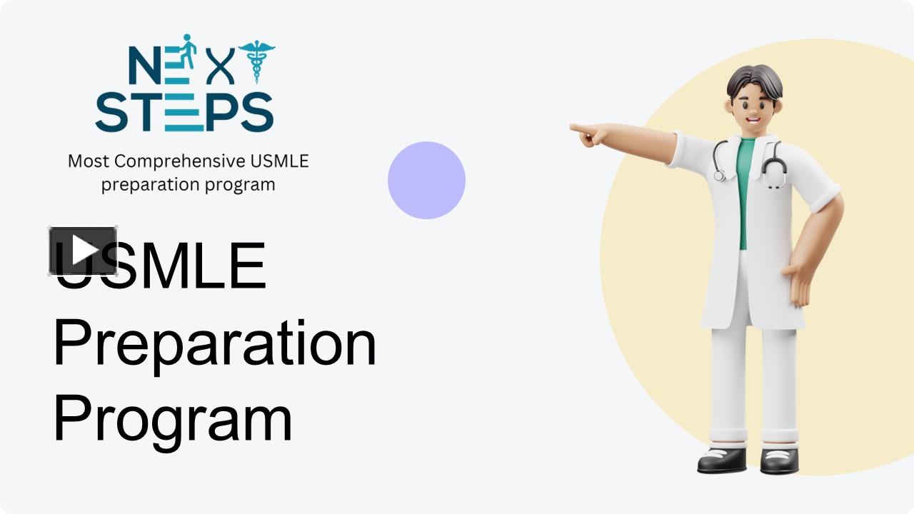 Usmle Preparation Next Steps Presentation Free To View