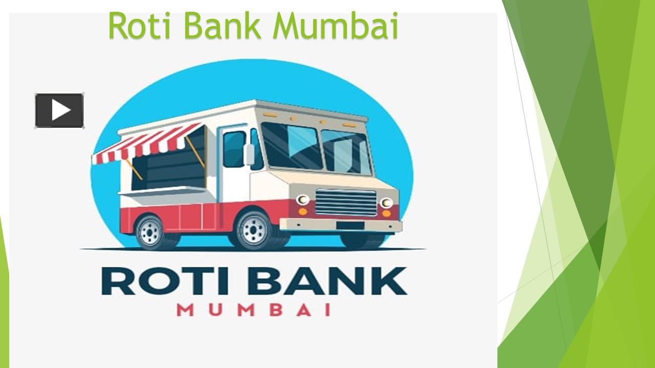 PPT – Roti bank in Mumbai PowerPoint presentation | free to download ...