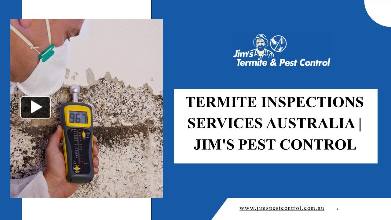 Termite Inspections Services Australia Jim's Pest Control presentation ...