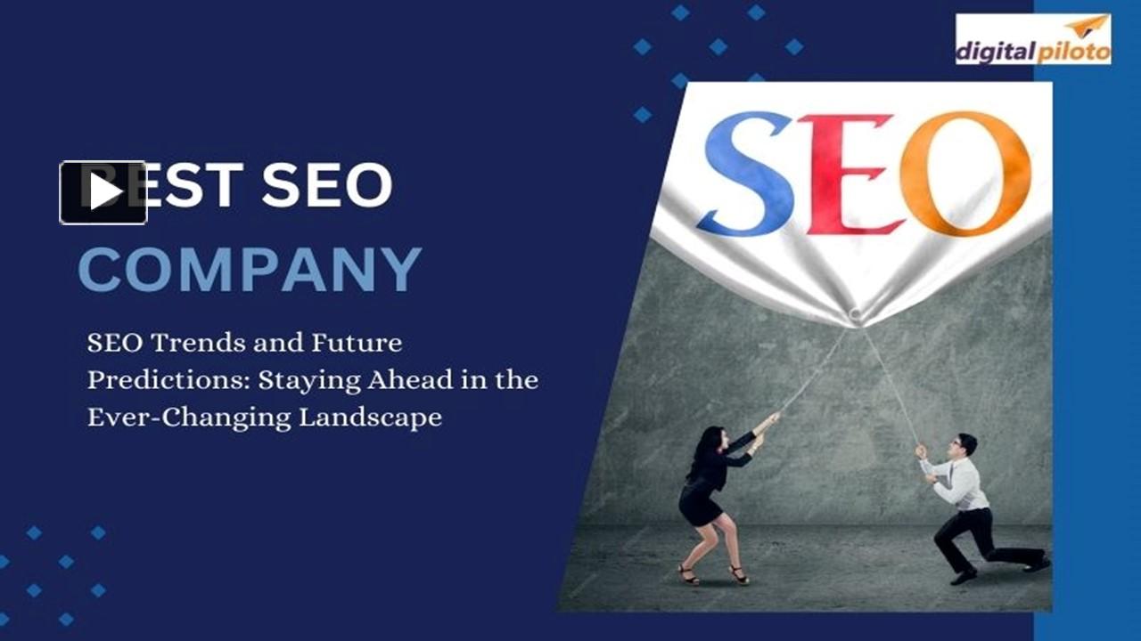 PPT – SEO Trends and Future Predictions: Staying Ahead in the Ever ...