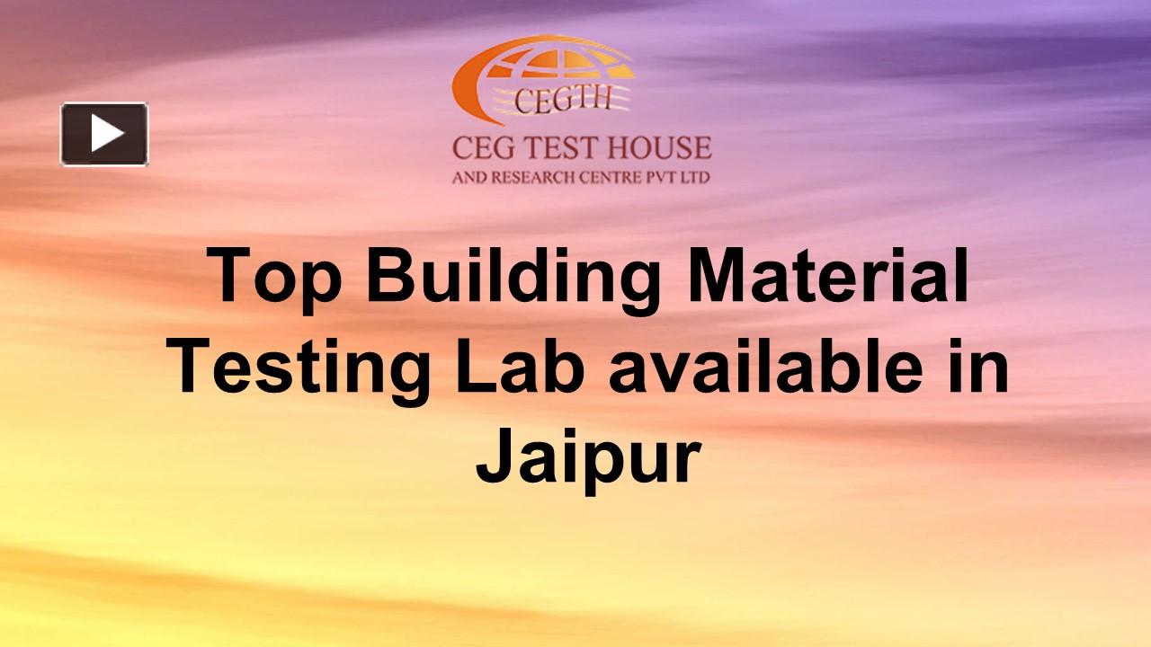 PPT – Top Building Material Testing Lab available in Jaipur PowerPoint ...