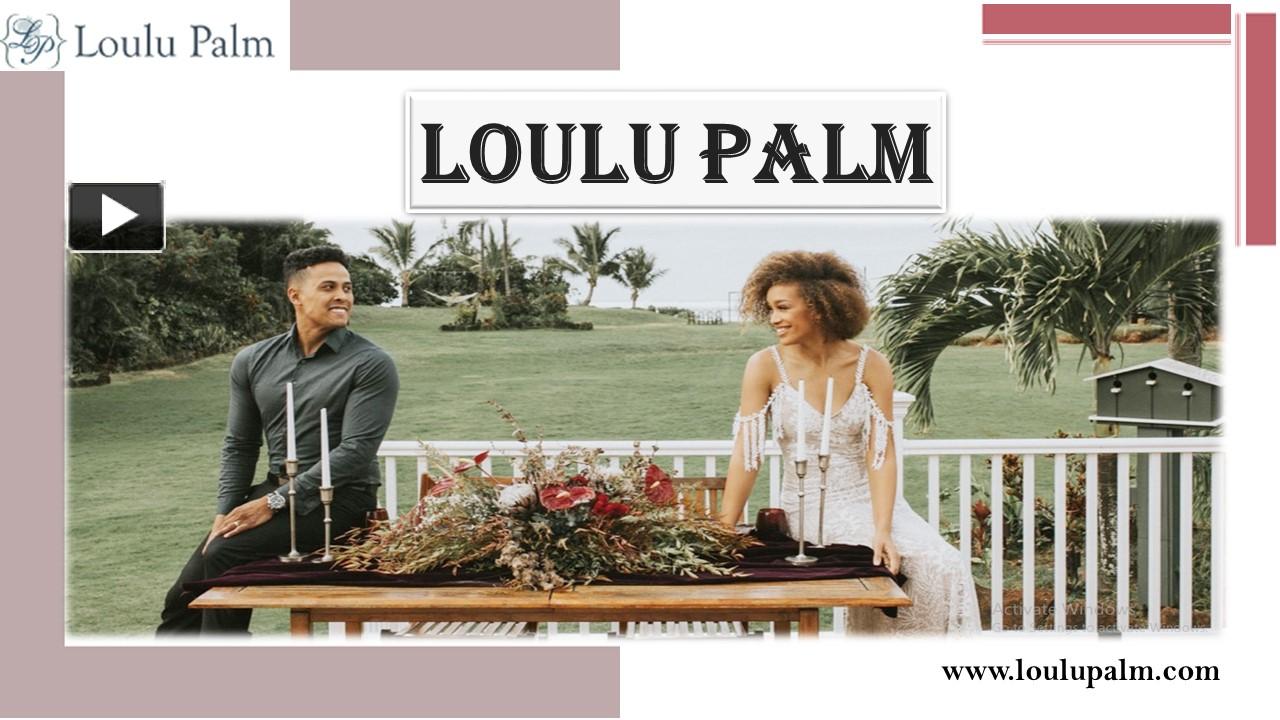PPT – Loulu Palm PowerPoint presentation | free to download - id ...