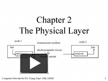 The Physical Layer presentation | free to view