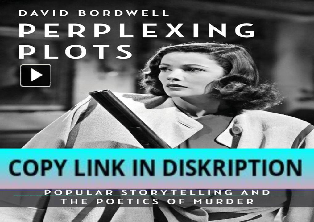 [PDF READ] Free Perplexing Plots: Popular Storytelling and the Poetics ...