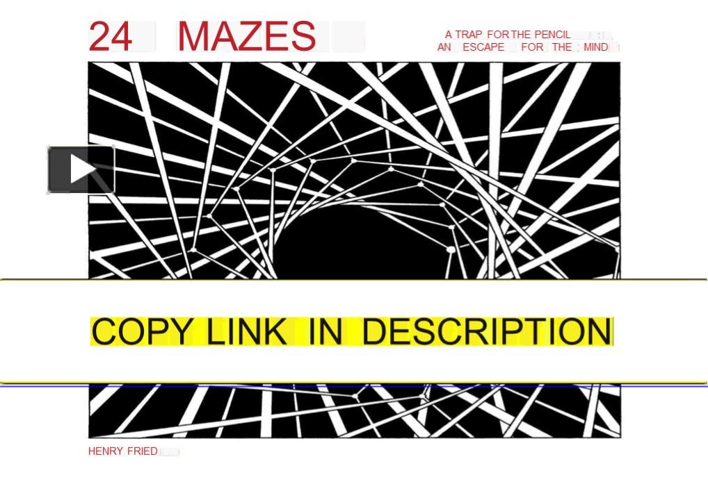 PPT – ⚡PDF/READ 24 Mazes: A Book of Artistic Puzzles PowerPoint ...