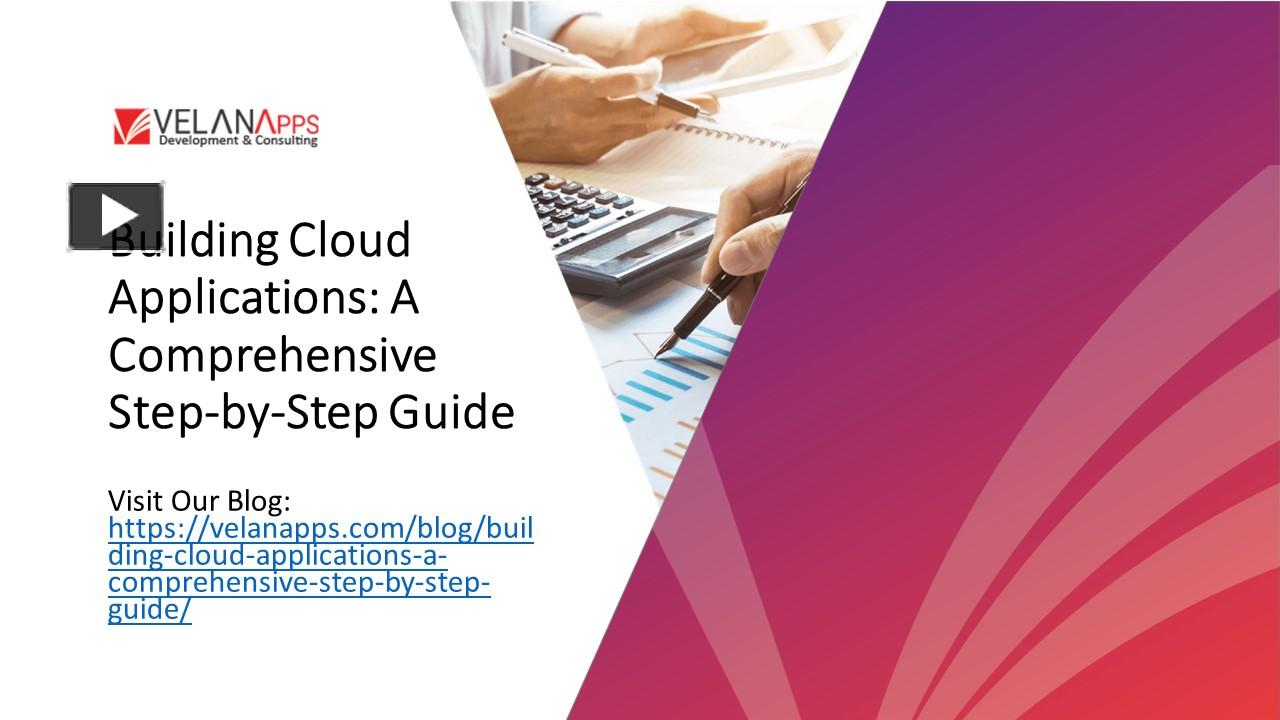 Ppt Building Cloud Applications A Comprehensive Step By Step Guide