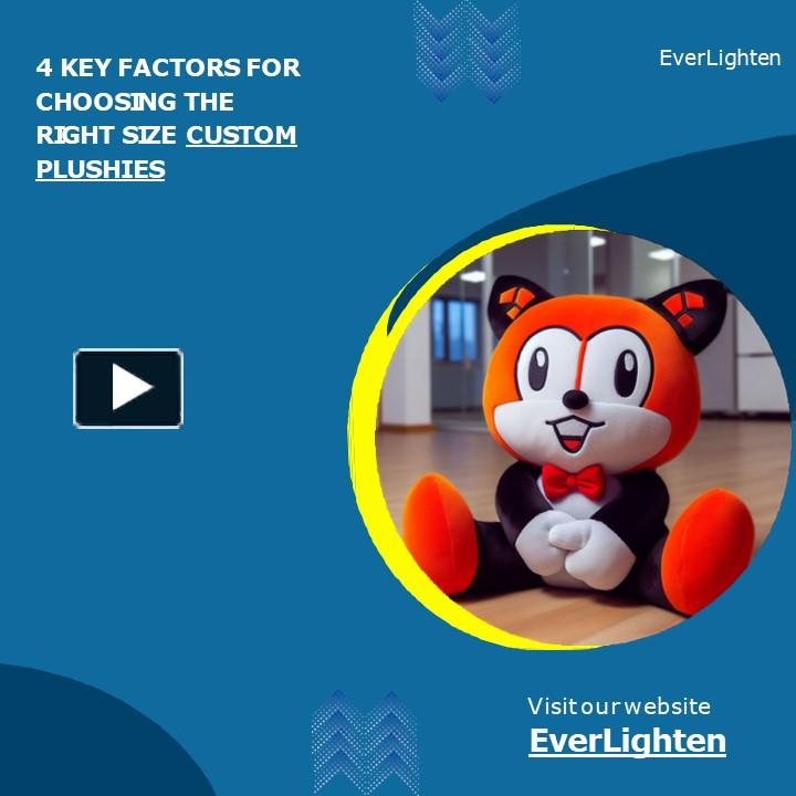 PPT – 4 Key Factors for Choosing the Right Size Custom Plushies ...