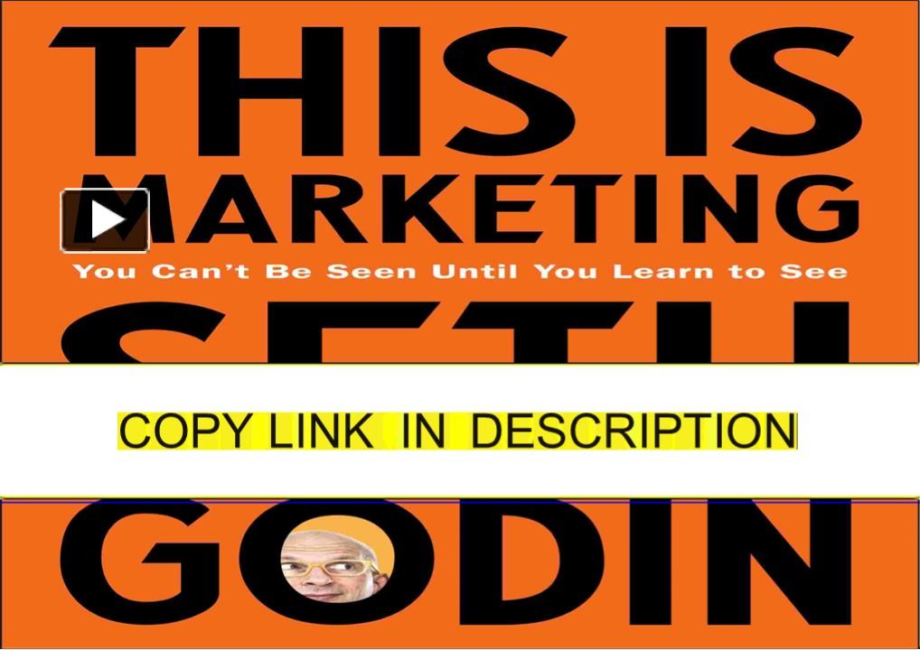 PPT – (PDF) This Is Marketing: You Can't Be Seen Until You Learn to See ...