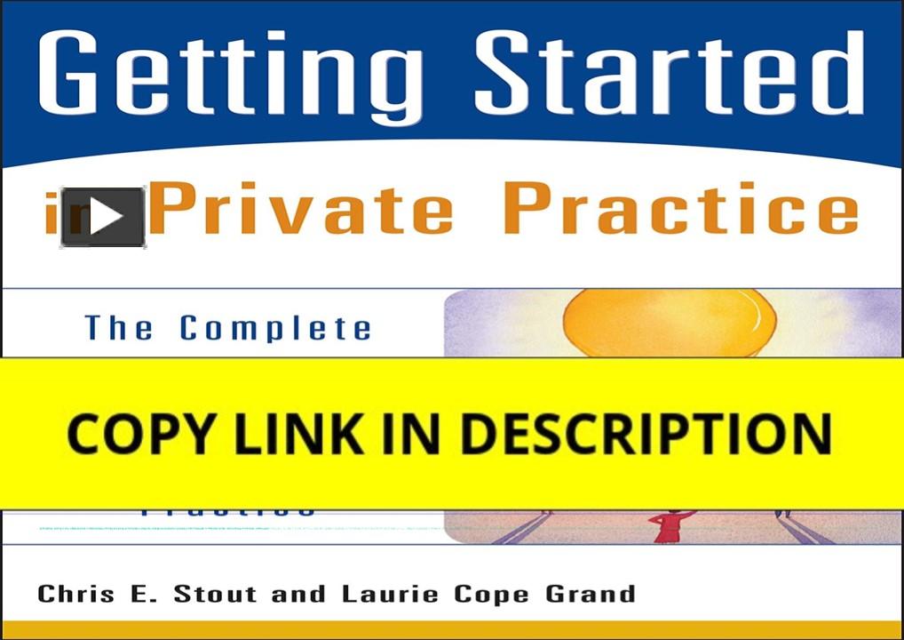 PPT – PDF KINDLE DOWNLOAD Getting Started in Private Practice: The ...
